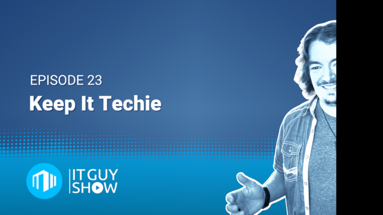 Keep It Techie